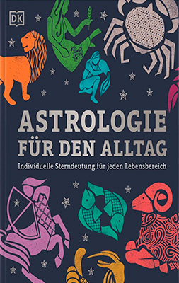 Astrologie für den Alltag von Carole Taylor